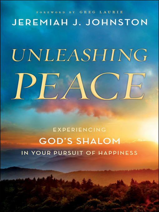 Title details for Unleashing Peace by Jeremiah J. Johnston - Available